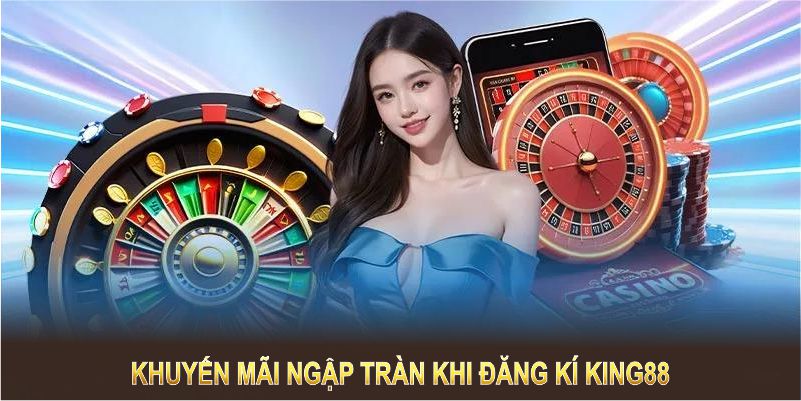 Khuyến mãi ngập tràn, càng tham gia sớm, càng có lợi