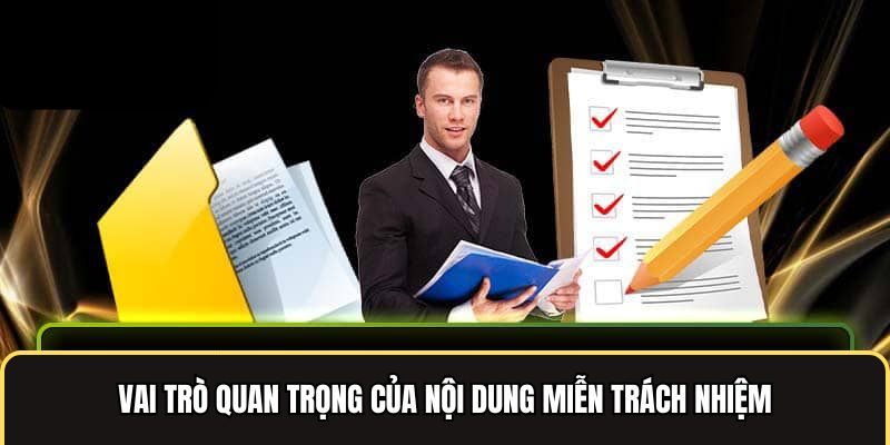 Vai trò quan trọng của điều khoản về miễn trách nhiệm